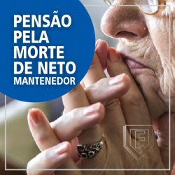 Pensão por morte de Neto Mantendor