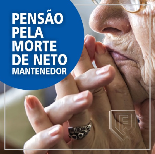 Pensão por morte de Neto Mantendor