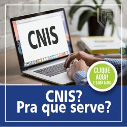 É o documento mais importante para análise de um benefício previdenciário do INSS. A sigla CNIS significa (Cadastro Nacional de Informações Sociais).